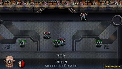 Wir haben getroffen. Unsere Spieler haben mittlerweile auch einen Namen.